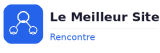 Le Meilleur Site Rencontre